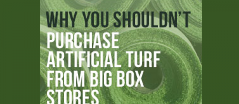 Artificial Turf and Big Box Stores